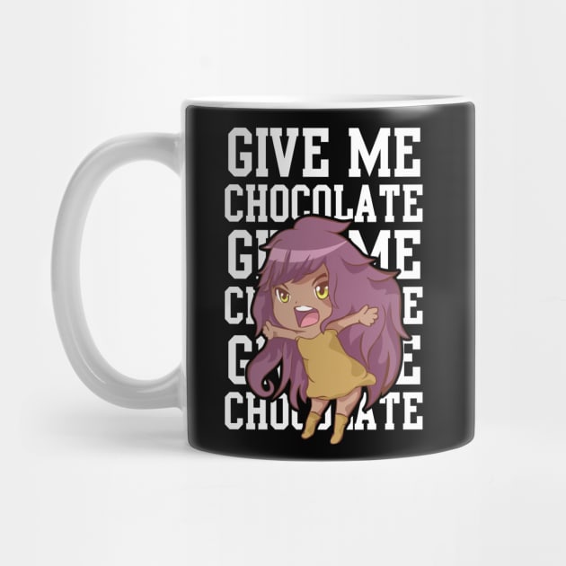 Give Me Chocolate Funny T-shirts For Her by JDaneStore